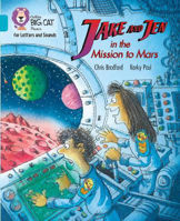 Picture of Jake and Jen and the Mission to Mars: Band 07/Turquoise Collins Big Cat Phonics for Letters and Sounds -