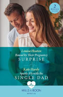 Picture of Bound By Their Pregnancy Surprise / Sparks Fly With The Single Dad (Mills & Boon Medical)