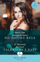 Picture of Breaking The Nurse's No-Dating Rule / Her Secret Valentine's Baby: Breaking the Nurse's No-Dating Rule / Her Secret Valentine's Baby (Mills & Boon Medical)