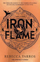 Picture of Iron Flame: THE NUMBER ONE BESTSELLING SEQUEL TO THE GLOBAL PHENOMENON, FOURTH WING