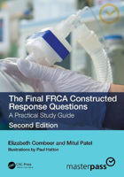 Picture of The Final FRCA Constructed Response Questions: A Practical Study Guide