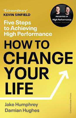 Picture of How to Change Your Life: Five Steps to Achieving High Performance