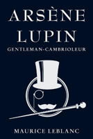 Picture of Arsene Lupin: Gentleman-Cambrioleur (French Edition)