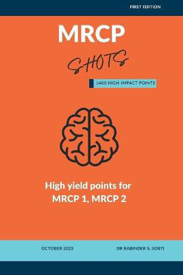 Picture of MRCP Shots: High Yield Points for MRCP part 1 and part 2