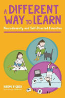 Picture of A Different Way to Learn: Neurodiversity and Self-Directed Education