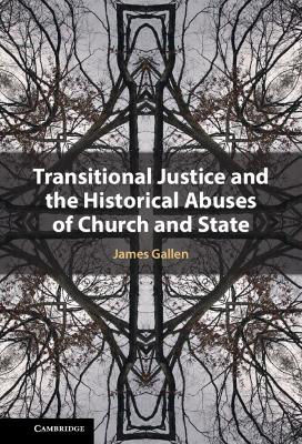 Picture of Transitional Justice and the Historical Abuses of Church and State