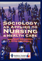 Picture of Sociology as Applied to Nursing and Health Care