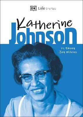 Picture of DK Life Stories Katherine Johnson