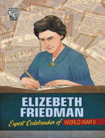 Picture of Elizebeth Friedman: Expert Codebreaker of World War II