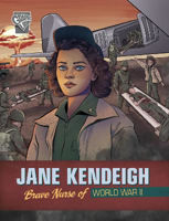 Picture of Jane Kendeigh: Brave Nurse of World War II