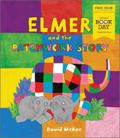 Picture of Elmer and the Patchwork Story: A World Book Day 2024 mini book