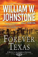 Picture of Forever Texas: A Thrilling Western Novel of the American Frontier