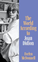 Picture of World According to Joan Didion