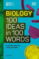 Picture of Science Museum Biology 100 Ideas in 100 Words