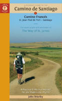 Picture of A Pilgrim s Guide to the Camino De Santiago : Camino Frances St. Jean Pied De Port - Santiago