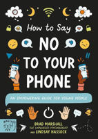 Picture of How to Say No to Your Phone